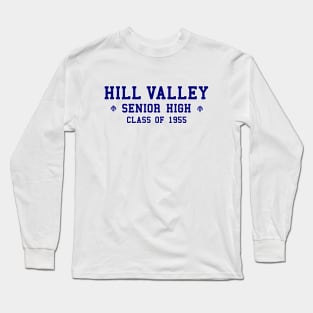 Hill Valley Senior High Long Sleeve T-Shirt